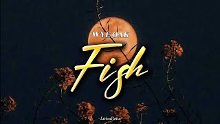 Fish - Wye Oak (Sub Esp)