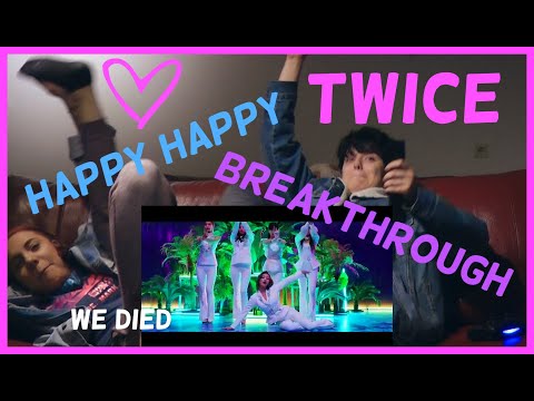 [REACTION] TWICE - HAPPY HAPPY & Breakthrough II Memes for days