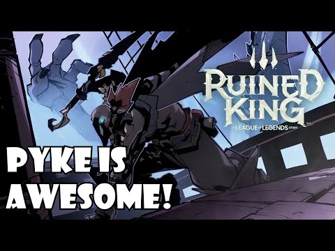 Pyke is AWESOME! Bleeds Crits and Executes! | Ruined King | 10