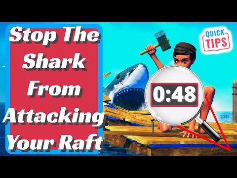Raft - How To Stop The Shark From Attacking Your Raft