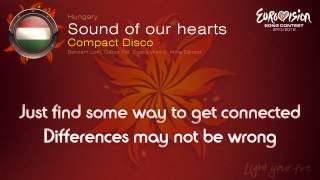 Compact Disco - &quot;Sound Of Our Hearts&quot; (Hungary)
