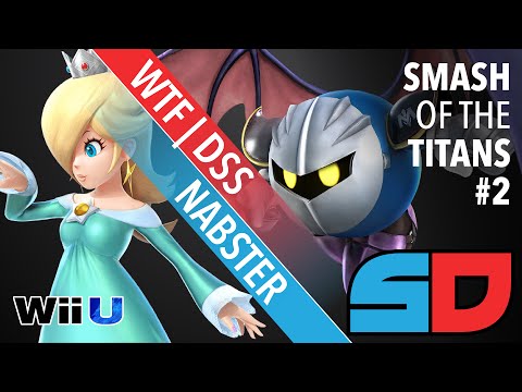 Smash of the Titans #2 - Bracket 2 Pool: Nabster (Rosalina & Luma) vs WtF|DSS (Meta Knight)