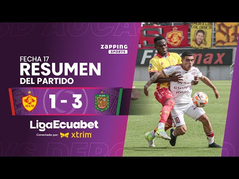 SD Aucas 1 - 3 Deportivo Cuenca / Fecha 17 / Liga Ecuabet conectada por Xtrim