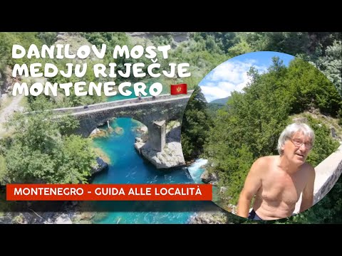 Danilov Most - Medjurijece - MONTENEGRO 🇲🇪