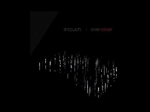 intouch - Overdose (Single, 2014)