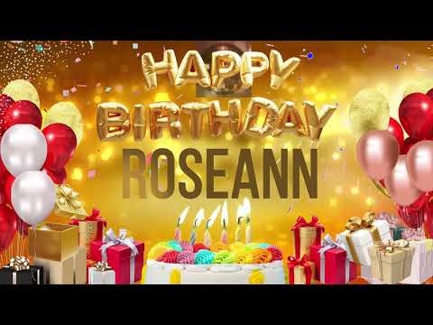 Roseann - Happy Birthday Roseann
