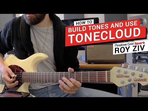 Spark - How to Build Tones and Use ToneCloud