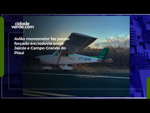 Avião monomotor faz pouso forçado em rodovia entre Jaicós e Campo Grande do Piauí