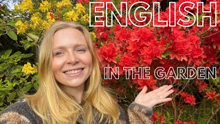 Speak more Fluently in the Garden | Garden English Vlog | 