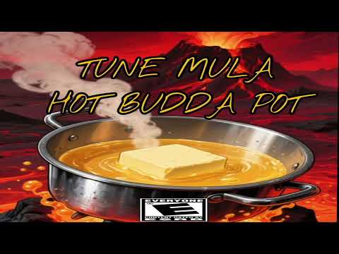 Tune Mula - HOT BUDDA POT (Visualizer)