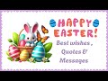 Easter Sunday Wishes Easter Sunday Messages Easter Sunday Greetings Easter Quotes Easter