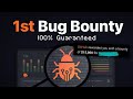 How To Find Your 1st Bug Bounty 100 Guaranteed