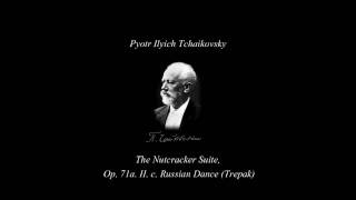 Pyotr Ilyich Tchaikovsky - The Nutcracker Suite: Russian Dance (Trepak) HD