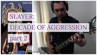 Slayer: Decade of Aggression album guitar riffs part 2