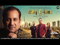 Rahat Fateh Ali Khan Ishq E Jaan
