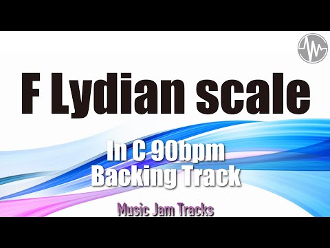 【 F Lydian 】Scale Training Backing Track C Major 90bpm Jam Track