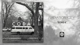 Radiation City - Song 6 [OFFICIAL AUDIO]