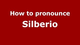 How to pronounce Silberio