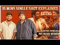 15 Mins Single Shot Explained By Director Karthik Subbaraj Post Release Interview Vj Abishek