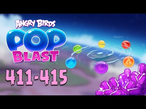 Angry Birds Pop Blast Gameplay Pt 85: Levels 411-415 - The Calm Before the Storm