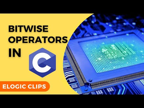 C_13 Bitwise Operators In C Language | eLogic Classes