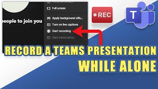 How to RECORD a Teams Presentation While ALONE
