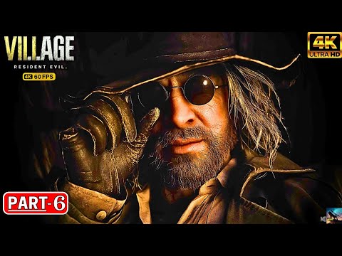 RESIDENT EVIL 8 VILLAGE PC Gameplay Walkthrough Part 6 [ 4K 60FPS PC ] - No Commentary ( FULL GAME )