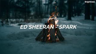 Ed Sheeran - Spark / Sub. Español