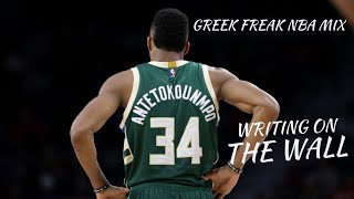 GIANNIS ANTETOKOUNMPO NBA MIX-WRITING ON THE WALL