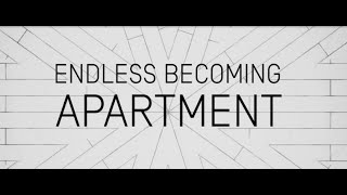 PC: Endless Becoming - Apartment