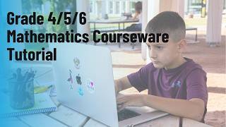 Grade 4/5/6 Mathematics Courseware Tutorial