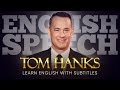 ENGLISH SPEECH TOM HANKS We Are All But Human English Subtitles