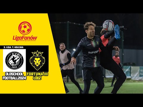 SKRÓT | Oldschool Football 2024 - Fortuna Łódź III | #ligafanów Łódź 2024