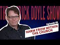 What to do When You're Hurt in the Church | The Patrick Doyle Show #8
