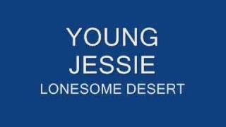 LONESOME DESERT YOUNG JESSIE