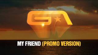 Groove Armada - My Friend (Promo Mix)