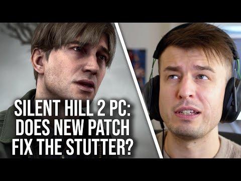 Silent Hill 2 PC Patched: Has #StutterStruggle Improved At All?