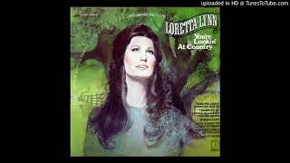 Loretta Lynn -- I Burn&#39;t The Little Roadside Tavern Down