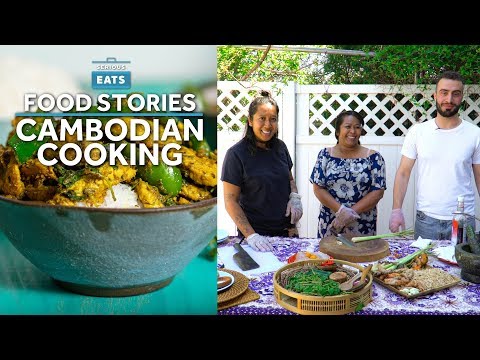 A Lesson in Cambodian Cooking, From a Mother-Daughter Duo | Serious Eats