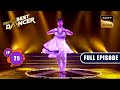India's Best Dancer Season 3 | Celebrating Guru Purnima | Ep 25 | FE | 1 July 2023