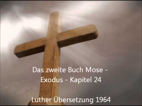 Das zweite Buch Mose - Exodus - Kapitel 24 [LuÜ]