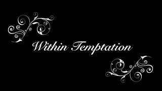 Within Temptation Stairway To The Skies lyrics