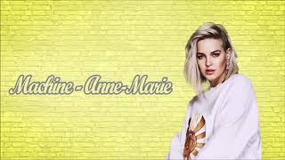 Anne-Marie - Machine | The Lounge