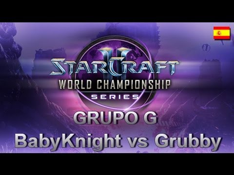 WCS EU - Grupo G - BabyKnight vs Grubby - Starcraft II en Español