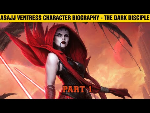 The Story of Asajj Ventress (Part 1 - The Dark Disciple)