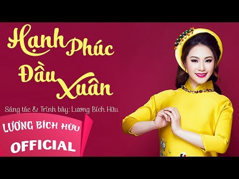 Hạnh phúc đầu xuân - Lương Bích Hữu