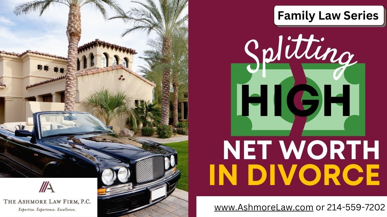Splitting High Net Worth Property in a Divorce