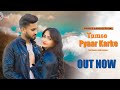 Tumse Pyaar Karke Video Tulsi Kumar Jubin Nautiyal Prince Saini Official