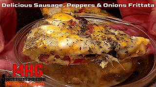 Delicious Sausage, Peppers and Onions Frittata