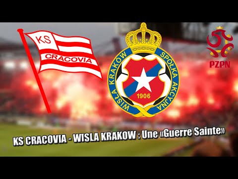 Ks Cracovia - Wisla Krakow : plus qu'un derby, une "Guerre sainte"